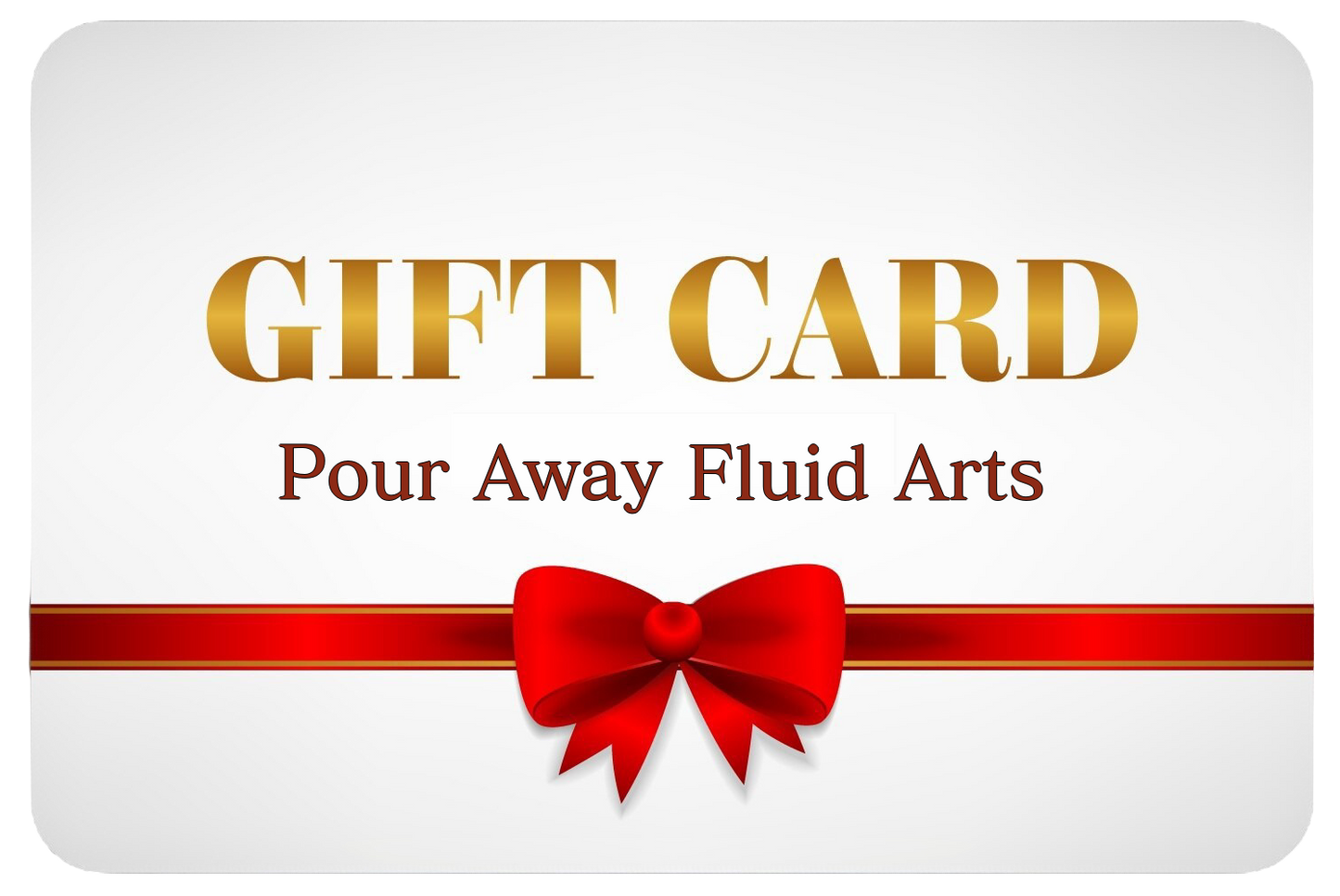 Pour Away Fluid Arts Gift Card